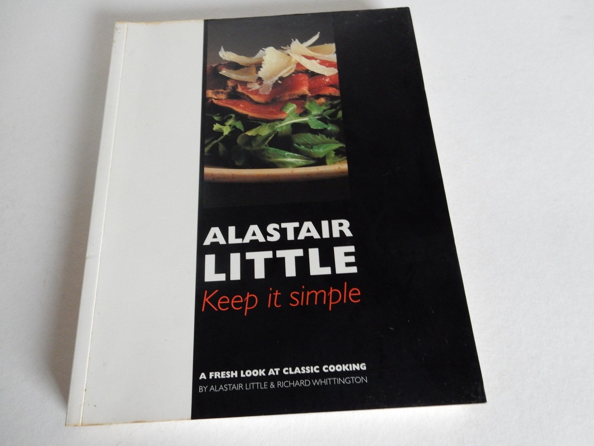 Product Image: Keep it Simple: Fresh Look at Classic Cooking