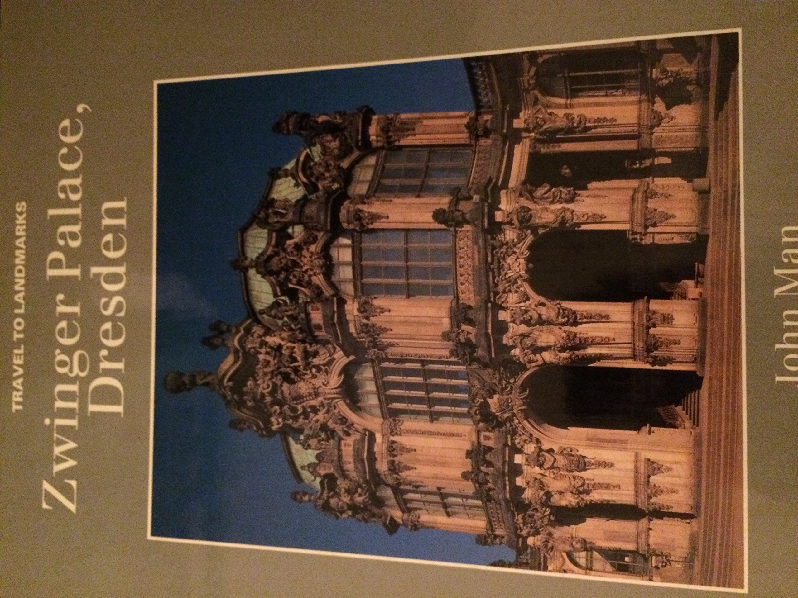 Zwinger Palace, Dresden (Travels to Landmarks) Architecture