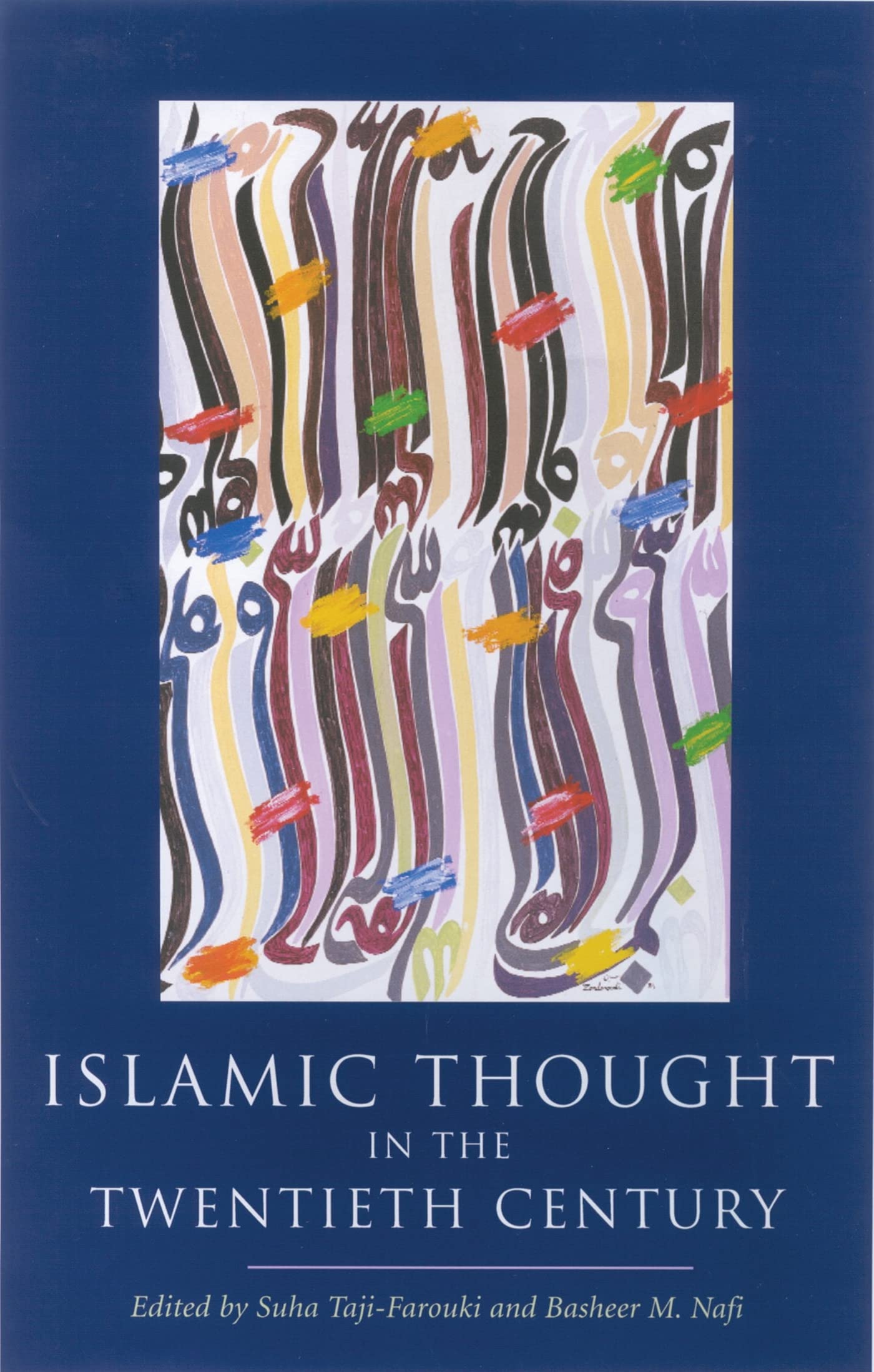 Islamic Thought in the Twentieth Century (The Institute of Ismaili Studies) Religion & Esotericism