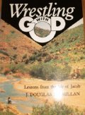 Wrestling with God: Lessons from the Life of Jacob Books