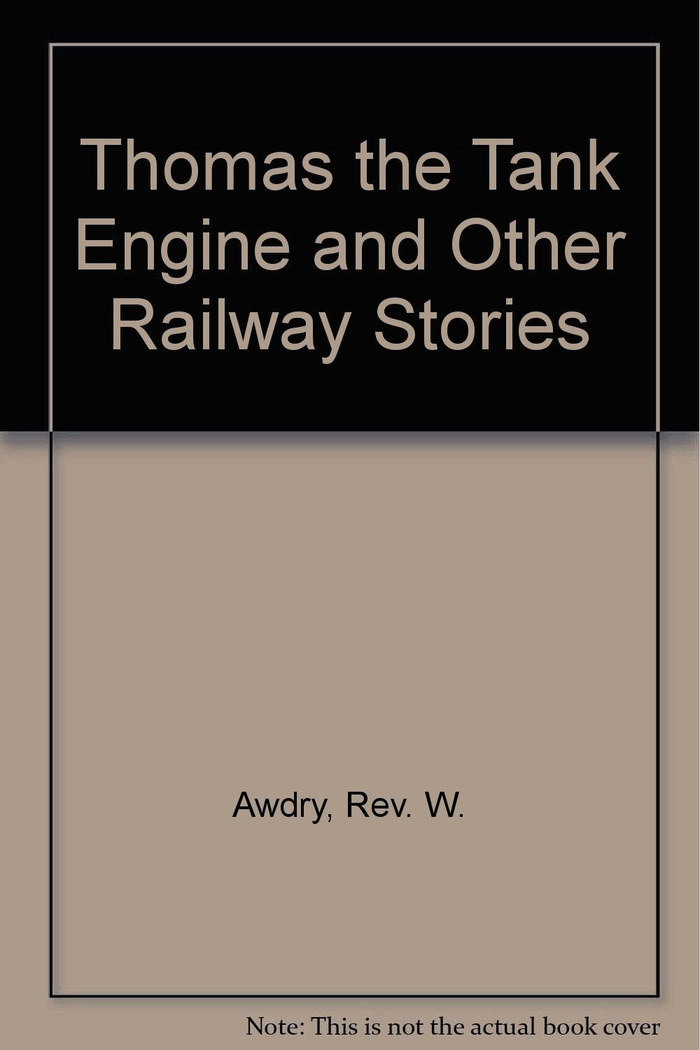 Thomas the Tank Engine and Other Railway Stories book