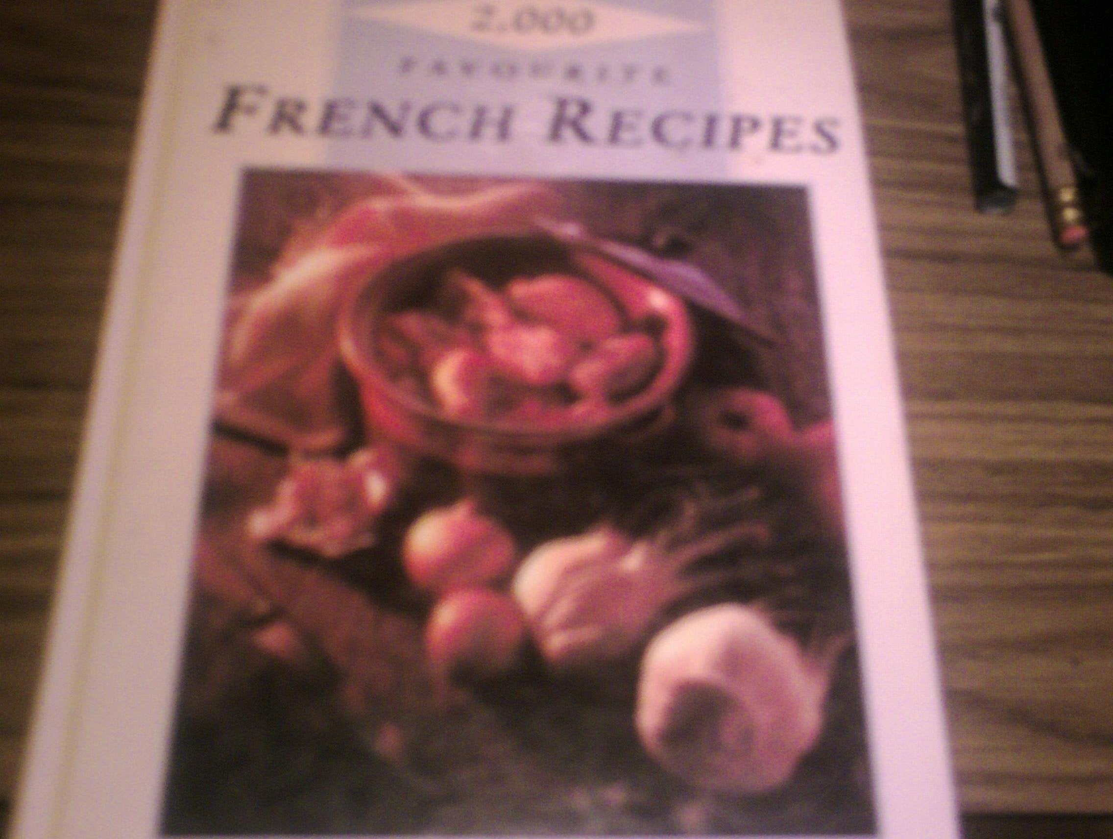 2000 Favourite French Recipes book
