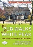 Best Pub Walks in the White Peak: 30 Classic Peak District Rambles Leisure & Fun