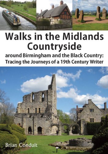Walks in the Midlands Countryside Politics & History