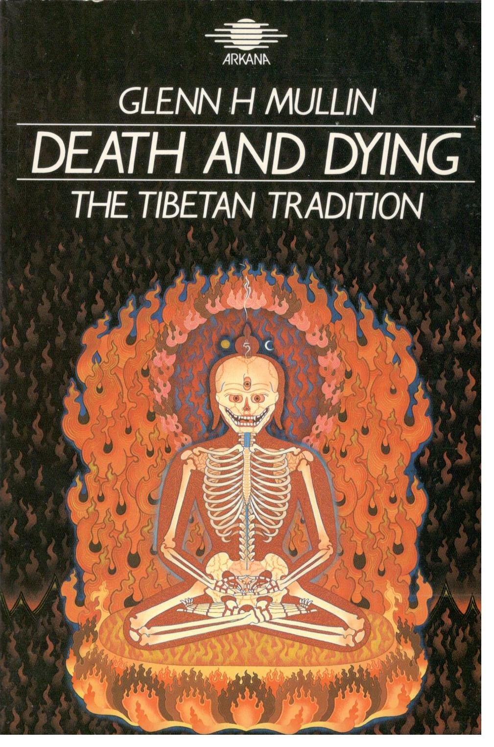 Death and Dying: The Tibetan Tradition book