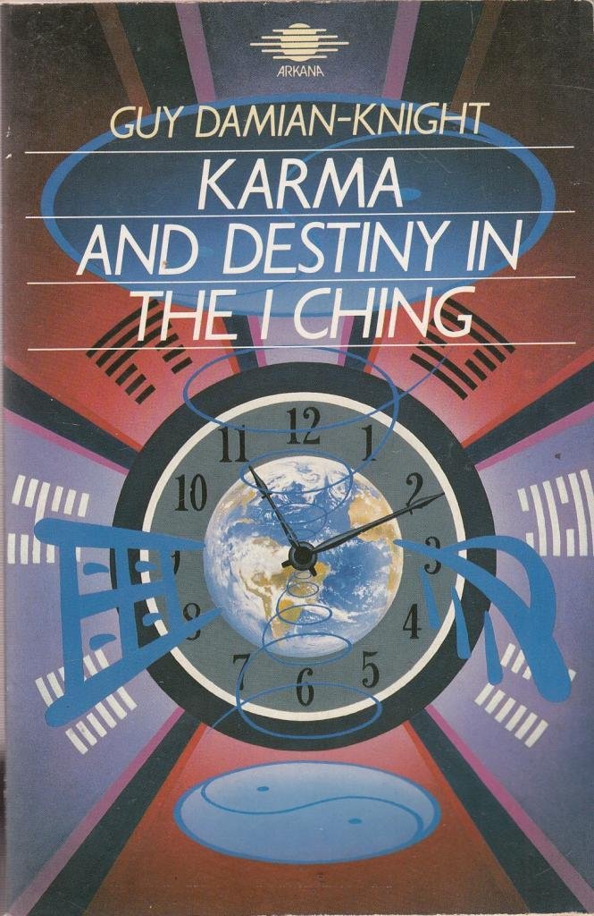 Karma and Destiny in the I Ching Religion & Esotericism