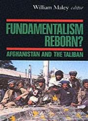 Fundamentalism Reborn?: Afghanistan and the Taliban Religion & Esotericism