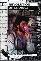 Revolution Unending: Afghanistan 1979 to the Present (CERI) Social Sciences
