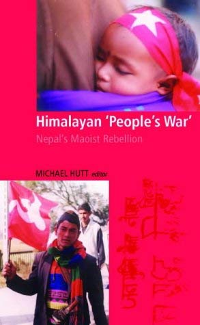 Himalayan "People's War": Nepal's Maoist Rebellion Social Sciences