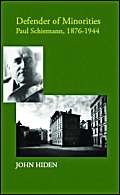 Defender of Minorities: Paul Schiemann 1876-1944 Science