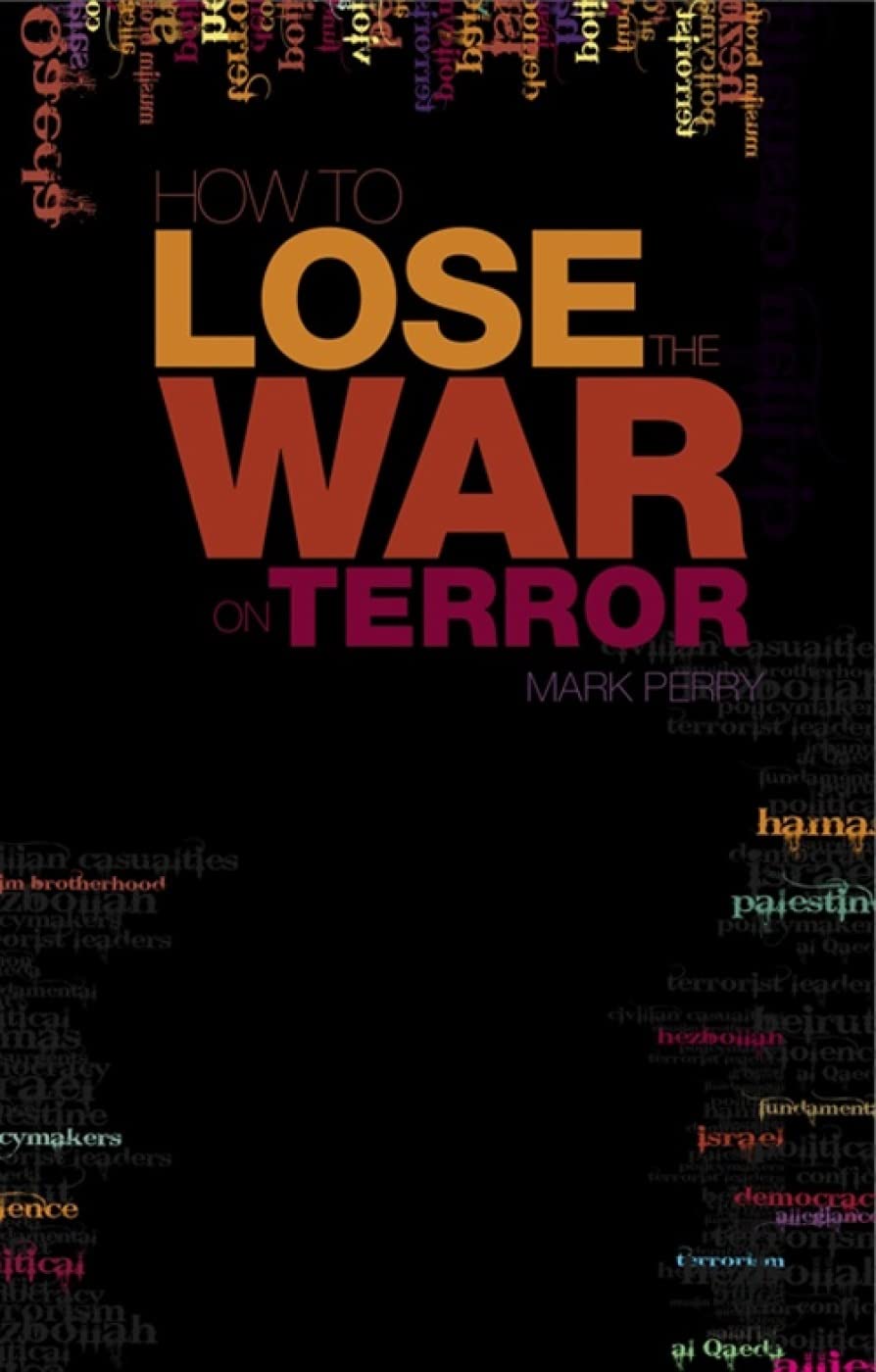 Product Image: How to Lose the War on Terror