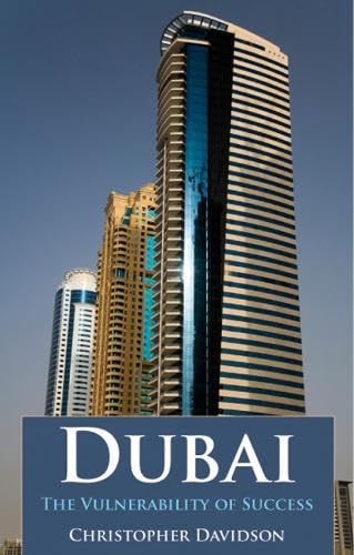 Dubai: The Vulnerability of Success Politics & History