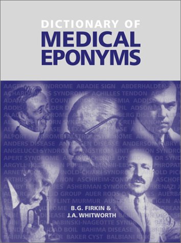 Dictionary of Medical Eponyms Medicine