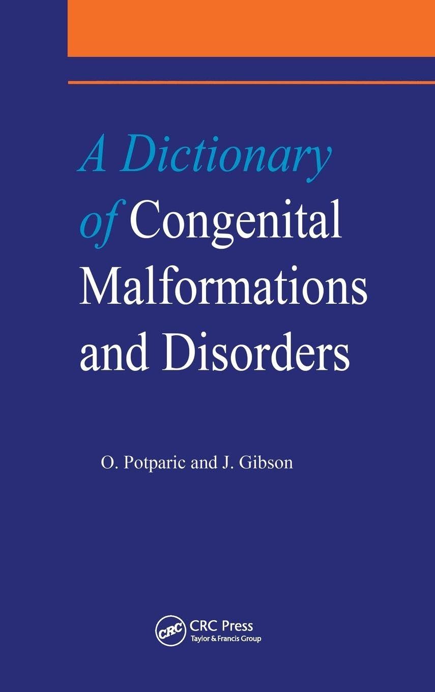 A Dictionary of Congenital Malformations and Disorders Medicine
