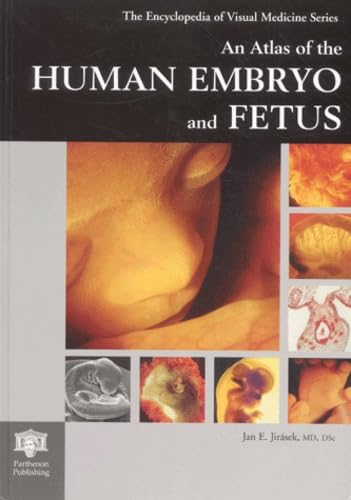 An Atlas Of The Human Embryo And Fetus book