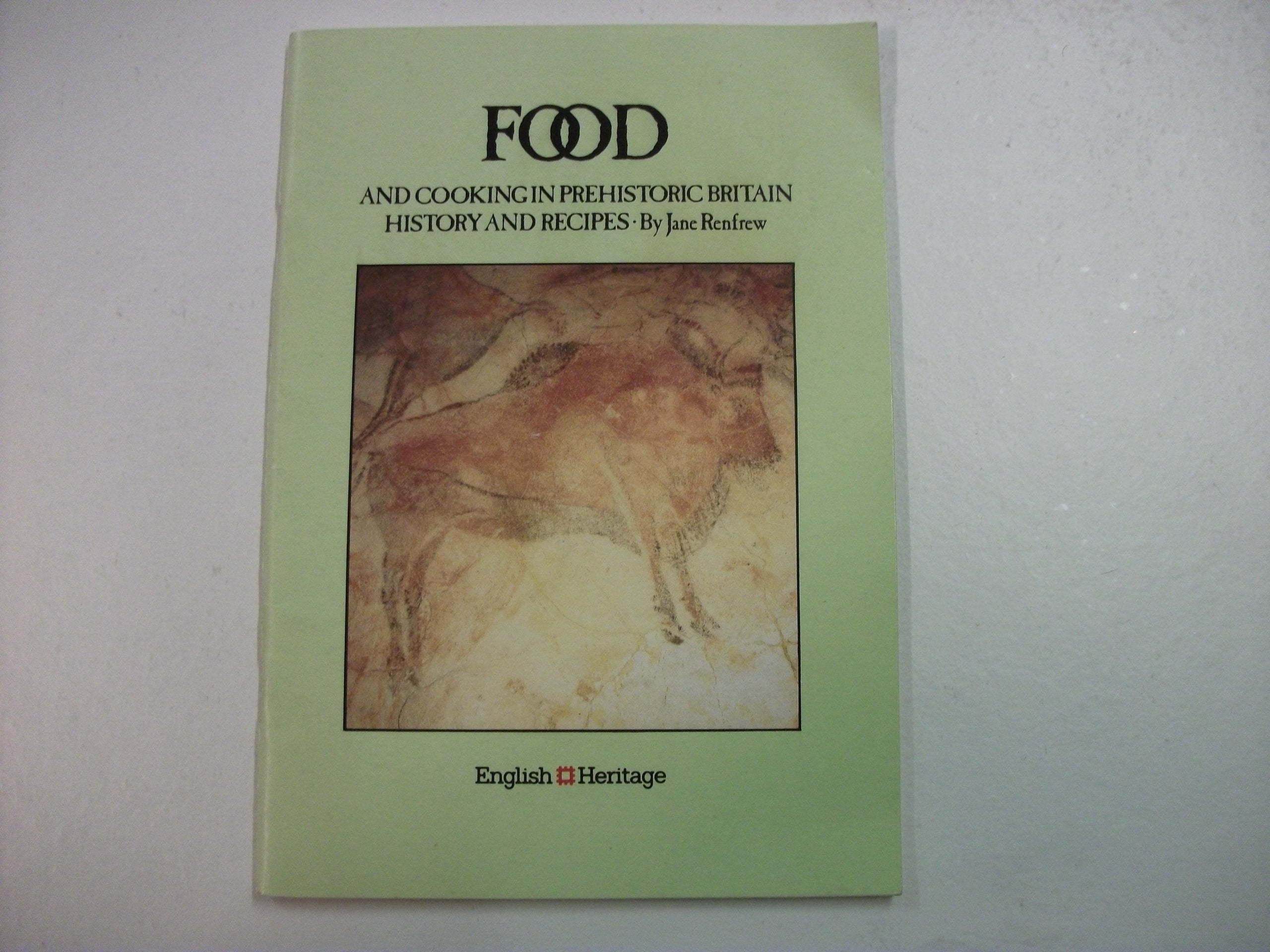 Food and Cooking in Prehistoric Britain: History and Recipes Leisure, Home & Garden