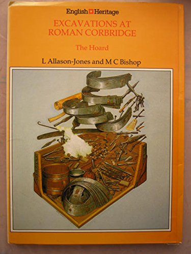 Excavations at Roman Corbridge: The Hoard book