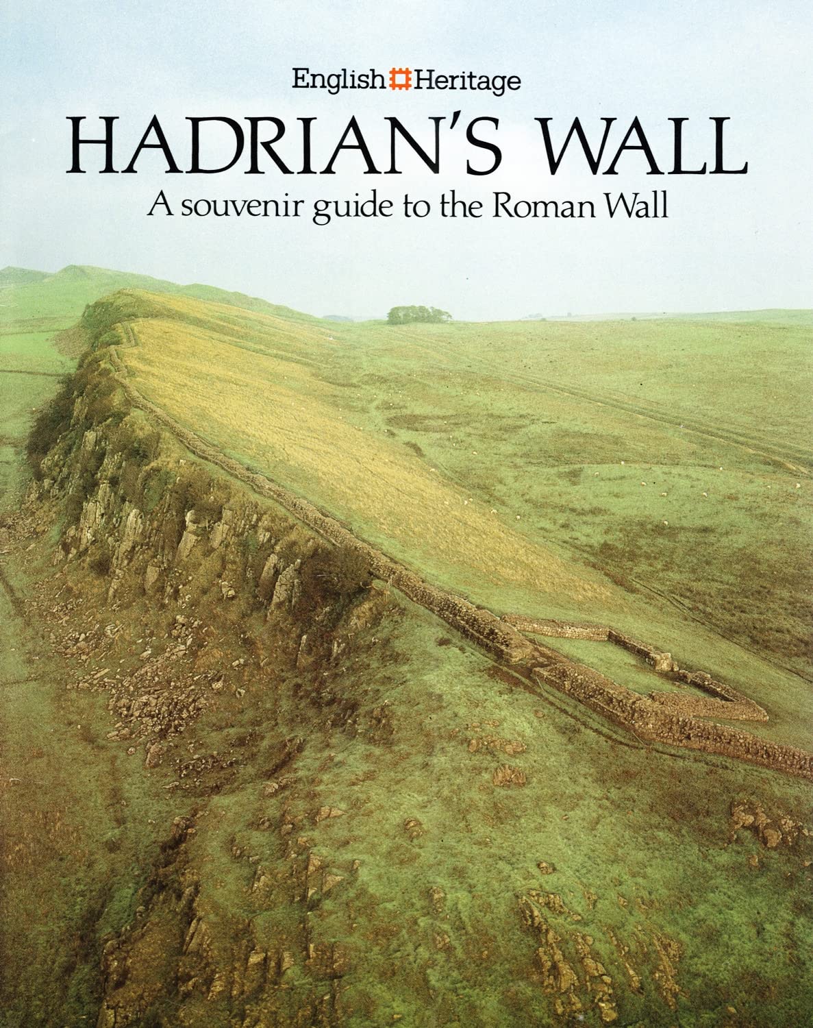 Hadrian's Wall, A Souvenir Guide to the Roman Wall Social Sciences