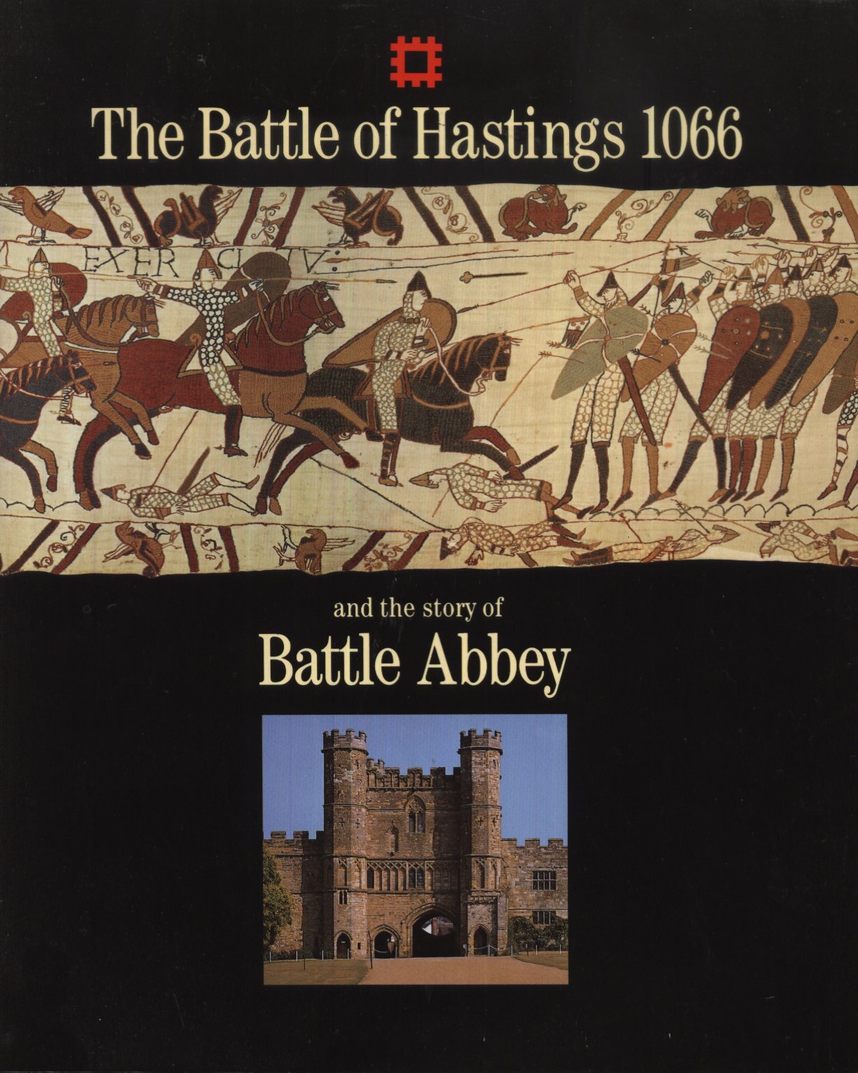 Battle of Hastings and the Story of Battle Abbey (English Heritage Guidebooks) Politics & History