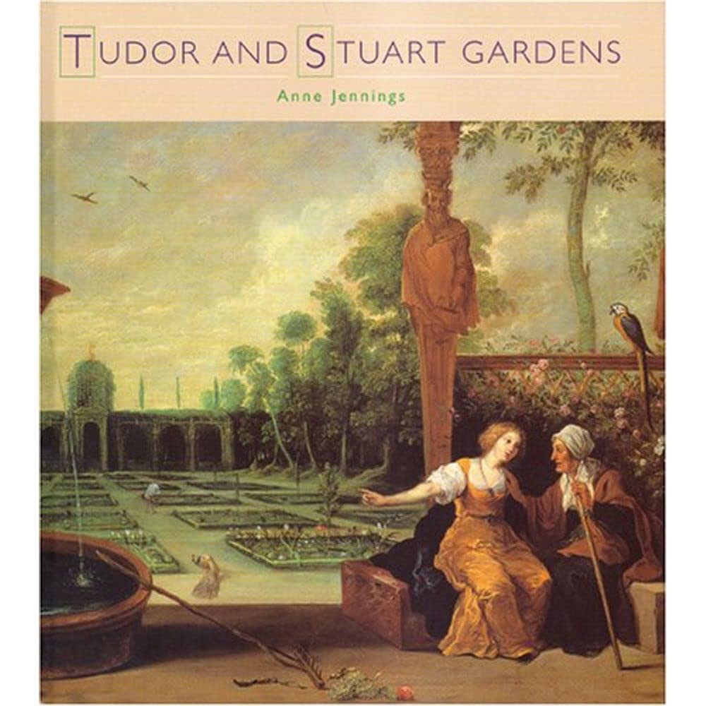 Tudor And Stuart Gardens (Historic Gardens) Garden & Plants