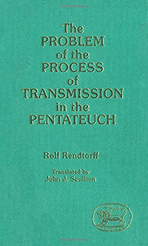 Problem of the Process of Transmission in the Pertateuchi (JSOT supplement, Band 89) Religion & Esotericism
