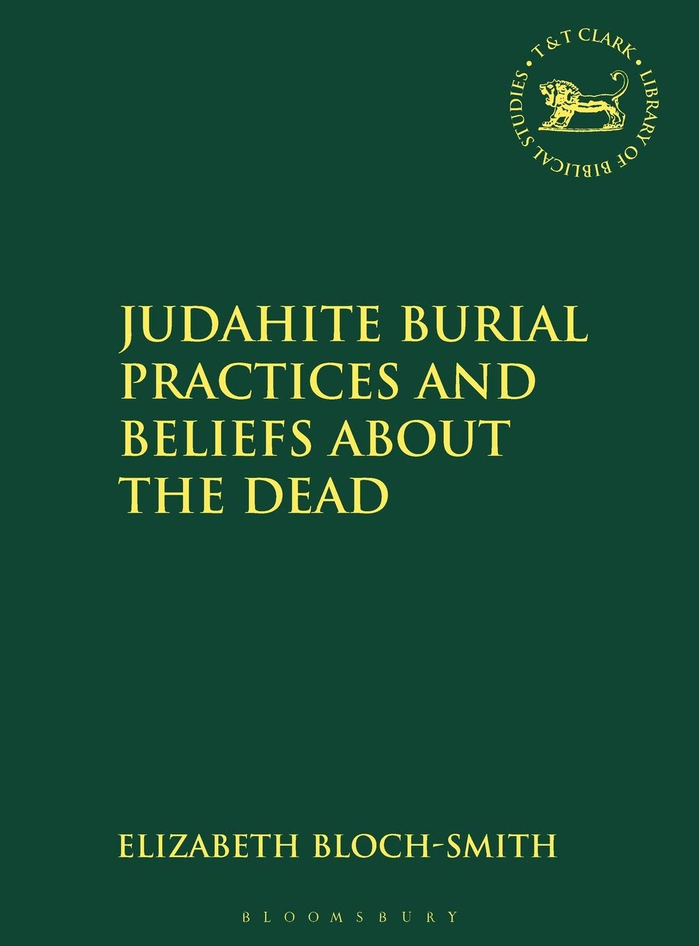 Judahite Burial Practices and Beliefs about the Dead Religion & Esotericism