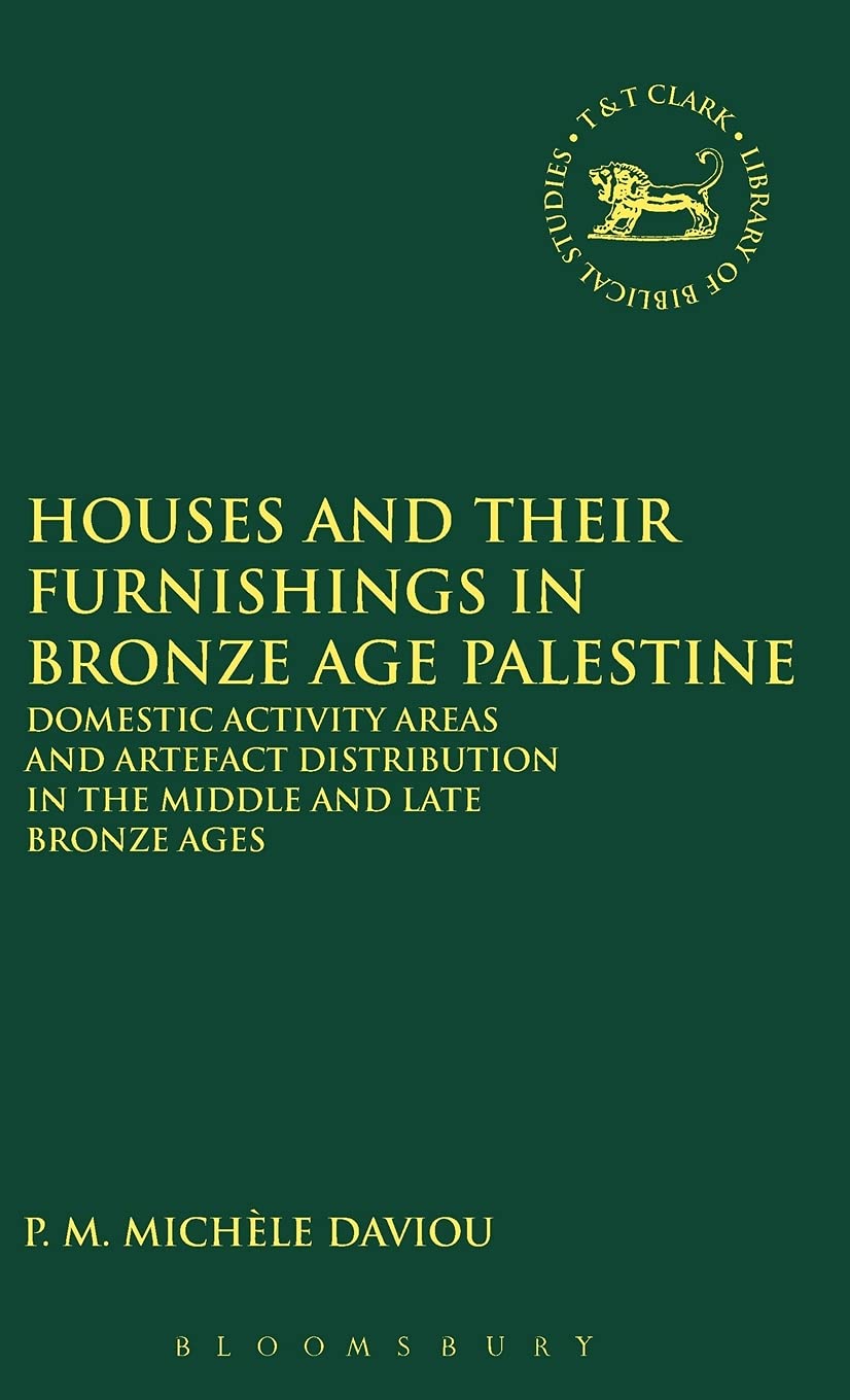 Houses and their Furnishings in Bronze Age Palestine Social Sciences