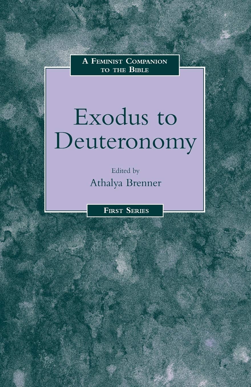 Feminist Companion to Exodus to Deuteronomy Books