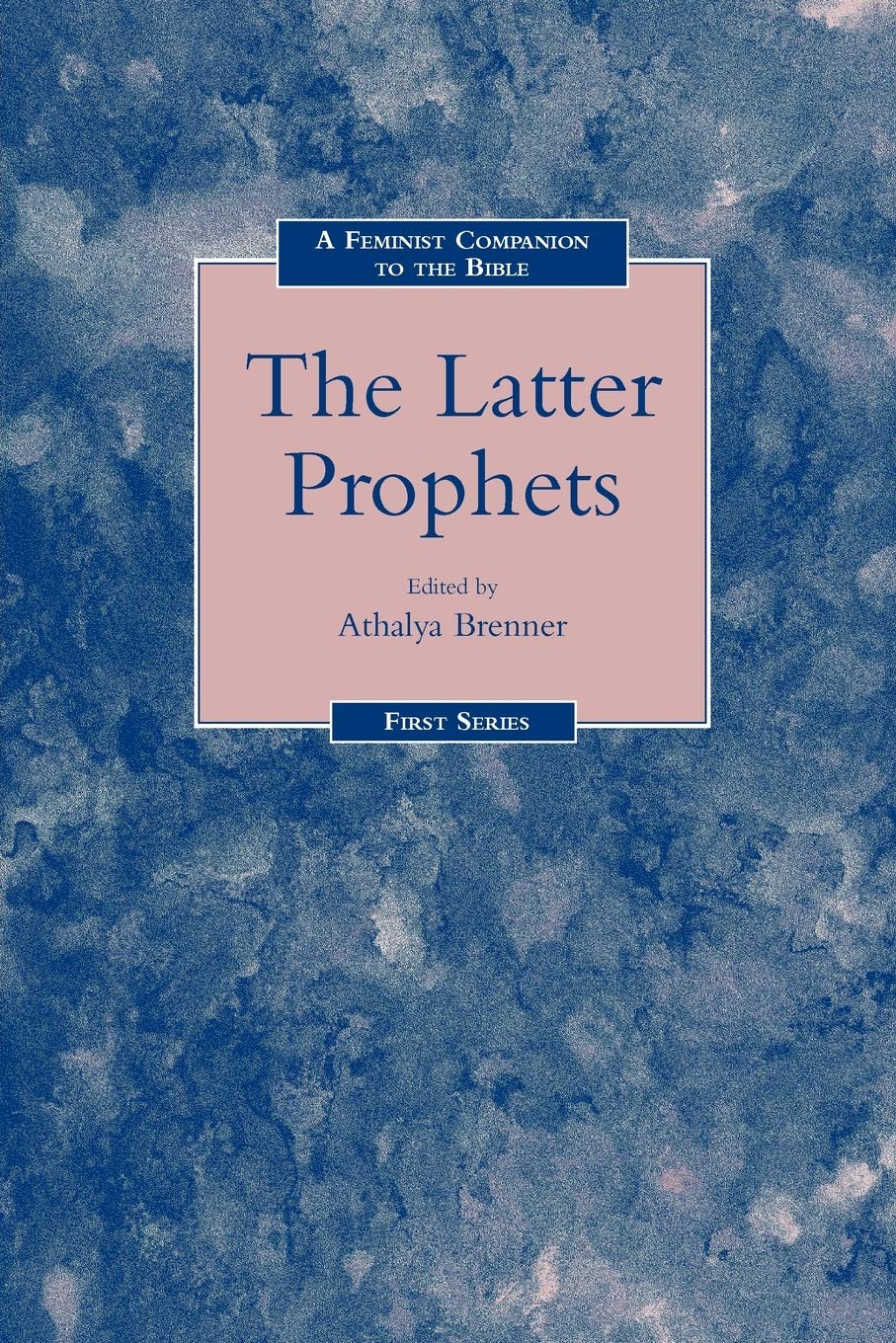 A Feminist Companion to the Latter Prophets Books