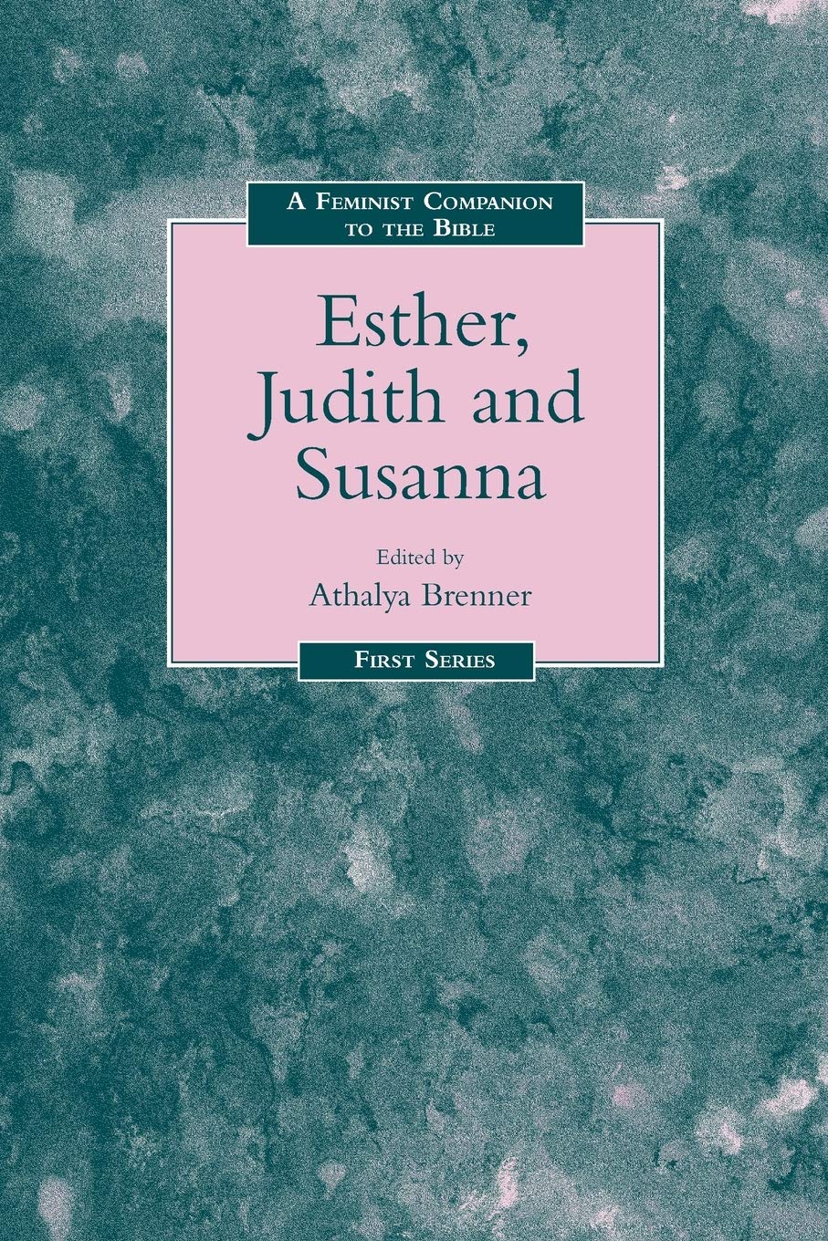 Feminist Companion to Esther, Judith and Susanna Books