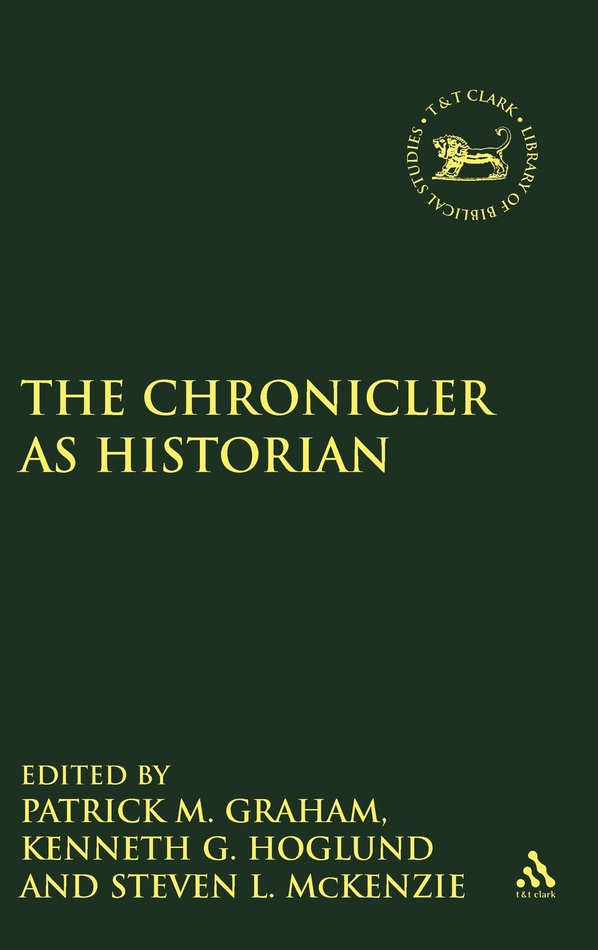 Chronicler as Historian Politics & History