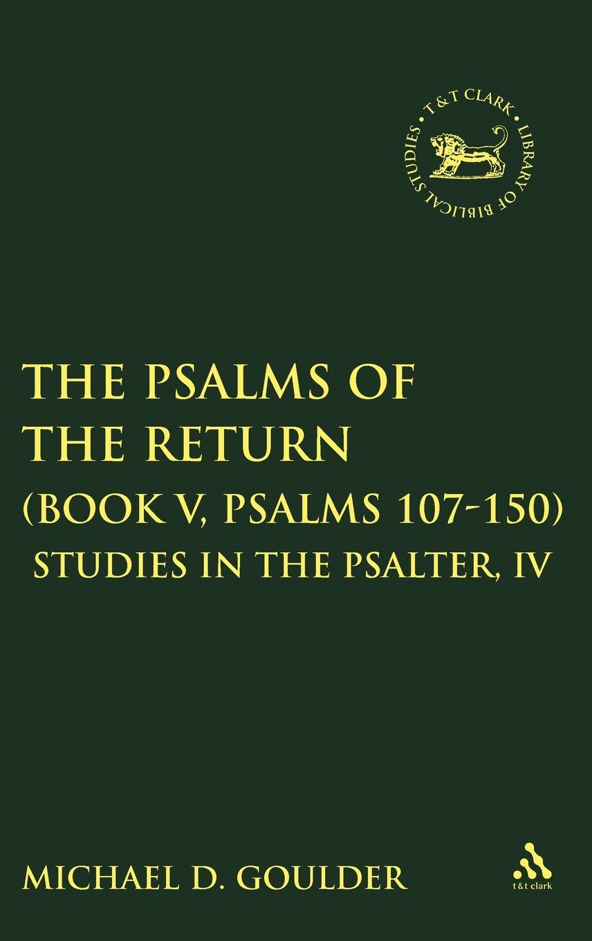 The Psalms of the Return (Book V, Psalms 107-150) Religion & Esotericism