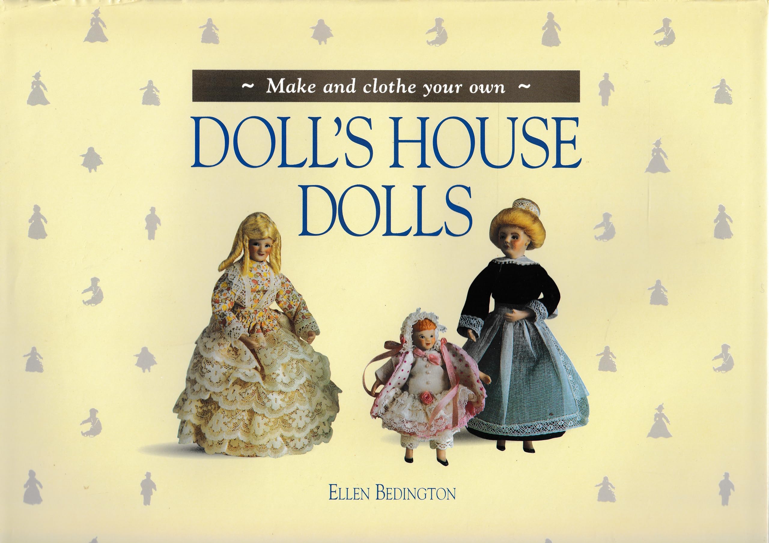 Make and Clothe Your Own Doll's House Dolls book