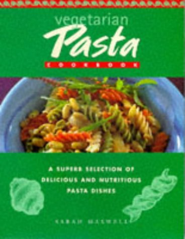 Vegetarian Pasta Cookbook Leisure, Home & Garden