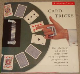 Card Tricks: Get Started in a New Craft with Easy-to-follow Projects for Beginners (Start-a-craft S.) Film, Art & Culture