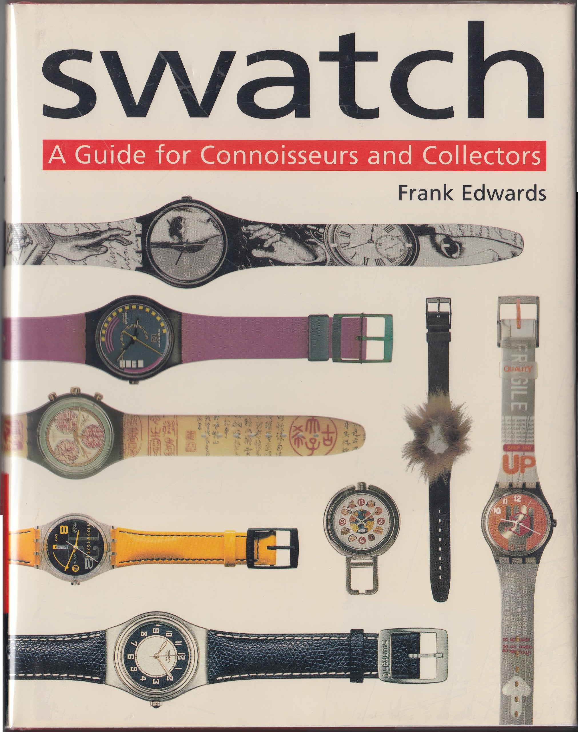 Swatch: A Guide for Connoisseurs and Collectors Film, Art & Culture