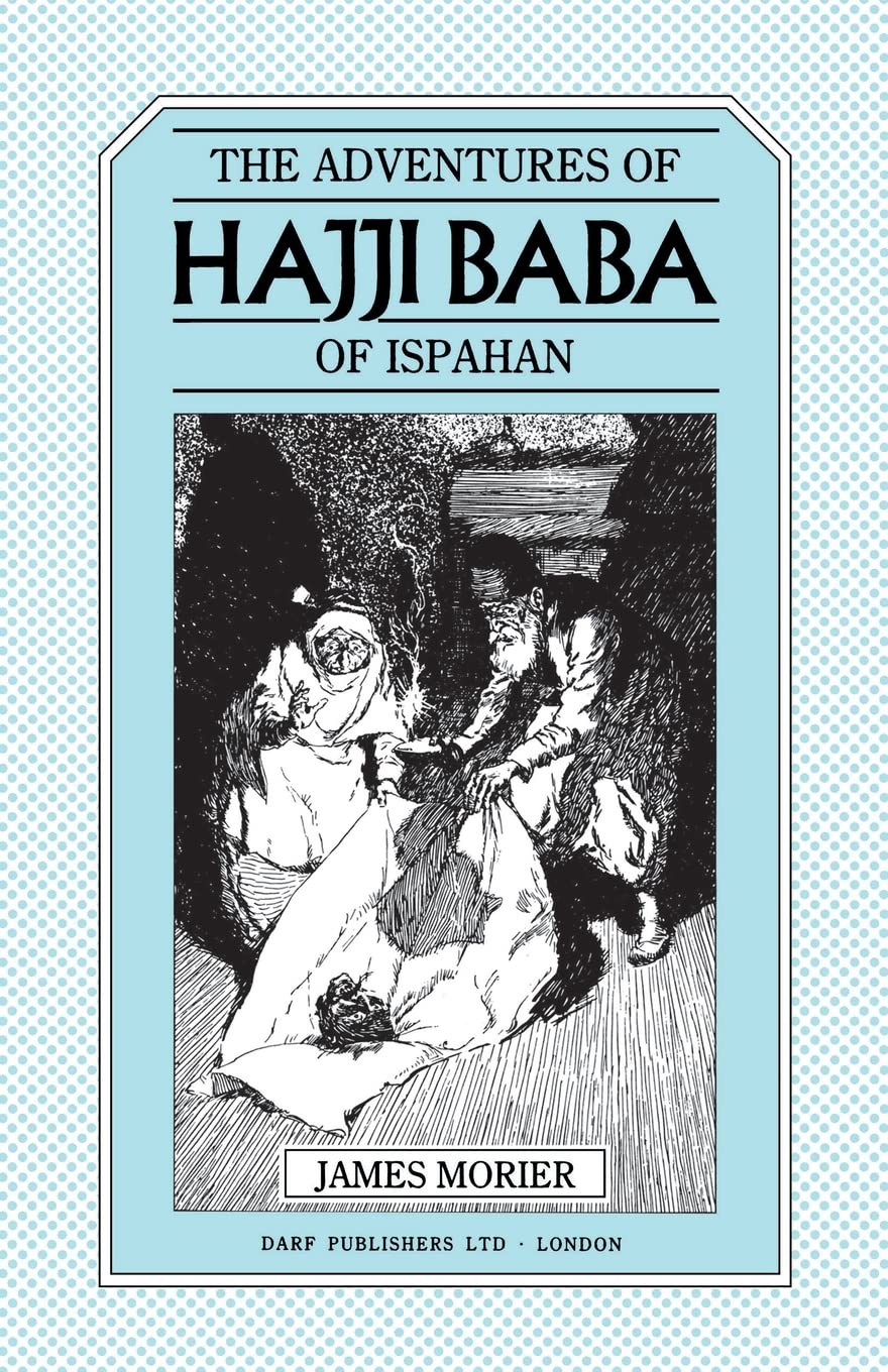The Adventures of Hajji Baba of Ispahan Contemporary literature