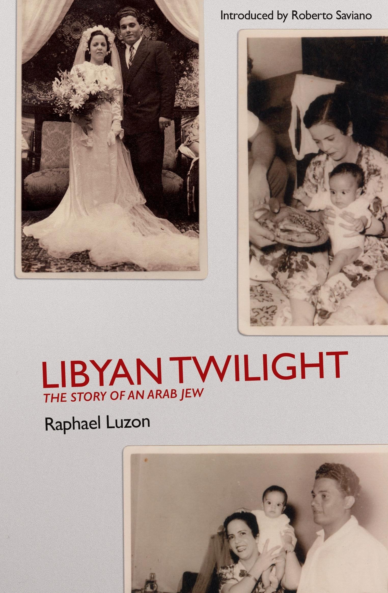 Libyan Twilight: The Story of an Arab Jew book