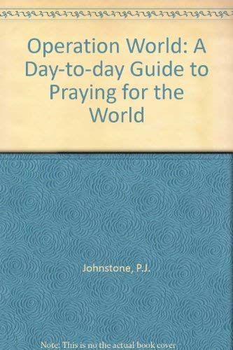 Operation World: A Day-to-day Guide to Praying for the World Religion & Esotericism