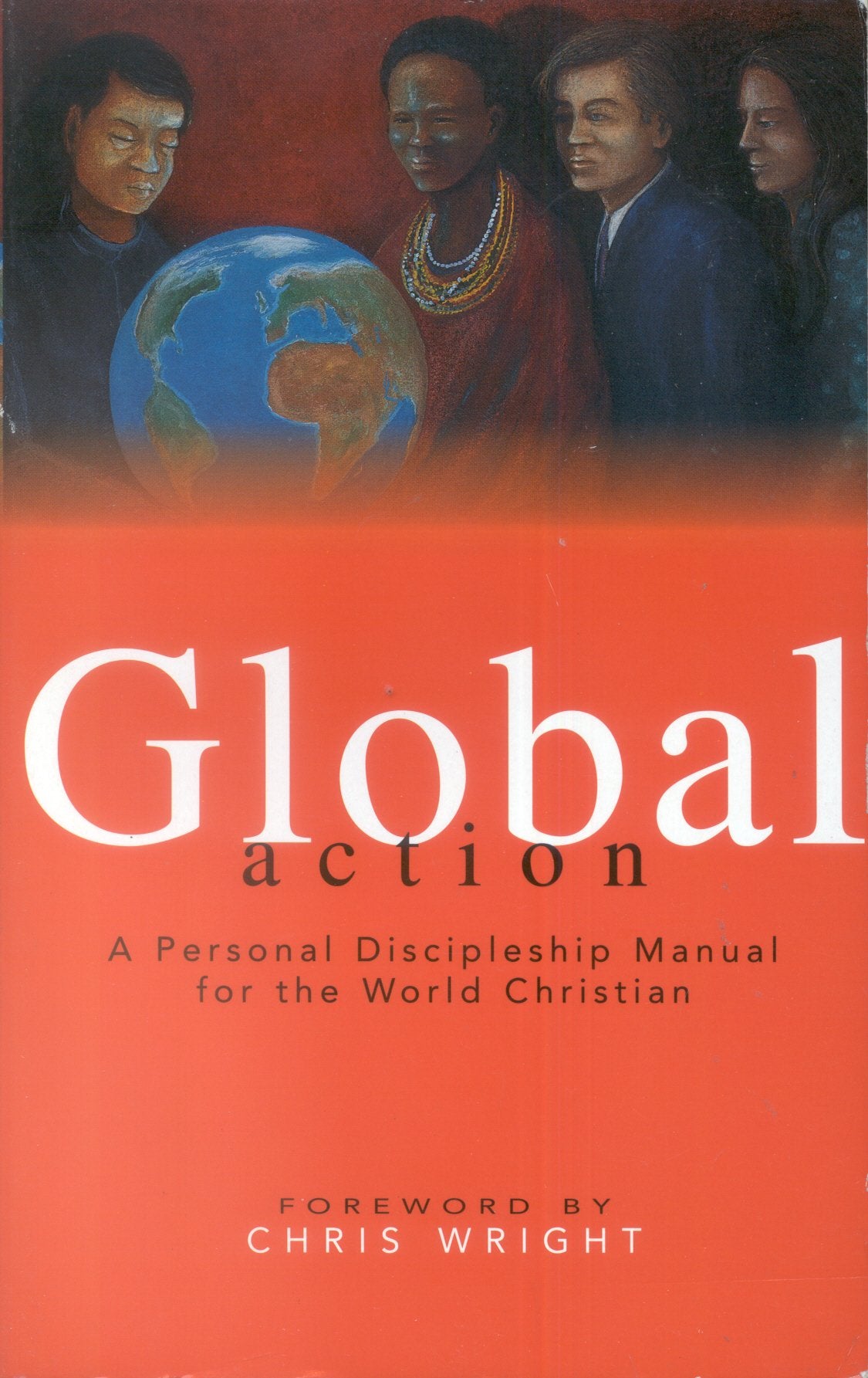 Global Action: Personal Discipleship Manual for the World Christian Religion & Esotericism