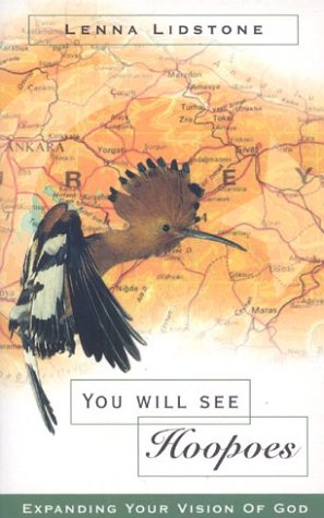 You Will See Hoopoes: Expanding Your Vision of God Religion & Esotericism