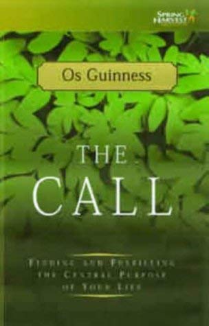 The Call, The: Finding and Fulfilling the Central Purpose of Your Life Religion & Esotericism