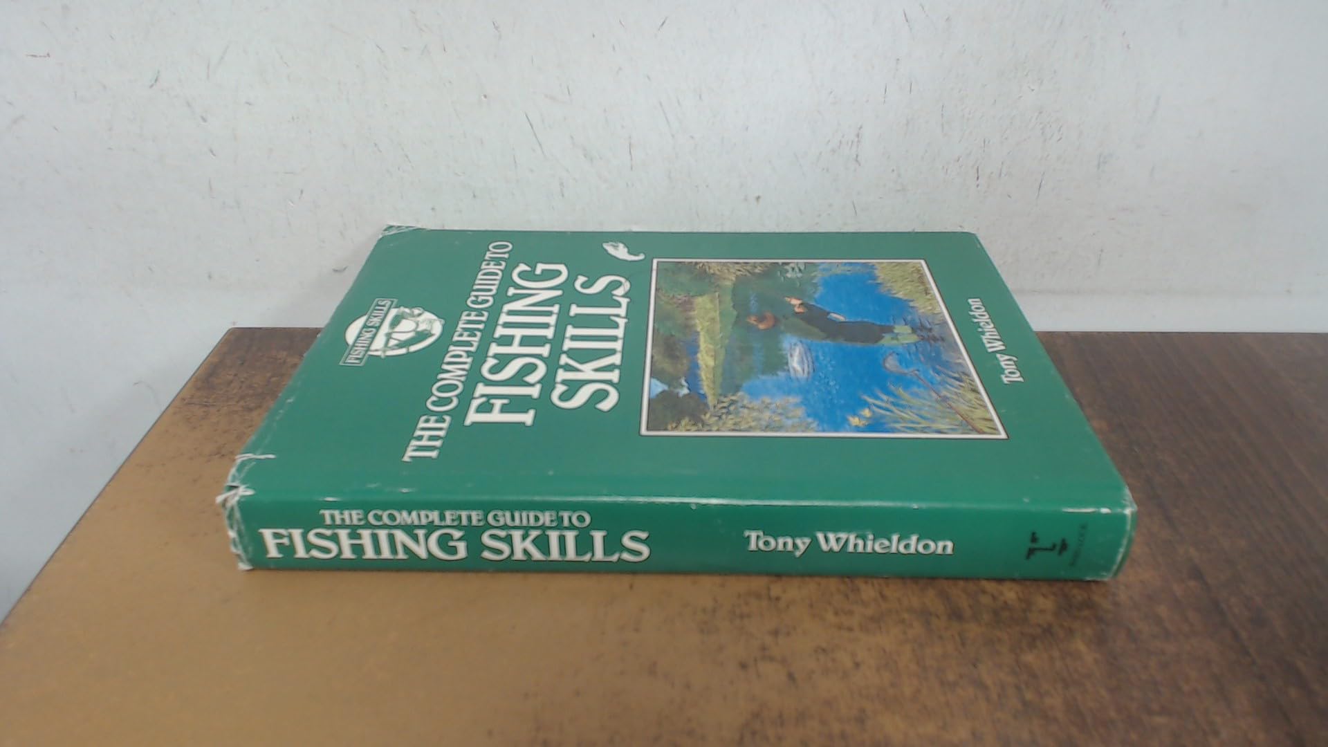 THE COMPLETE GUIDE TO FISHING SKILLS book