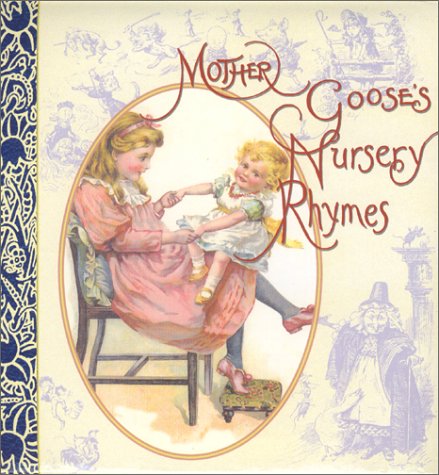 MOTHER GOOSE'S NURSERY RHYMES Books