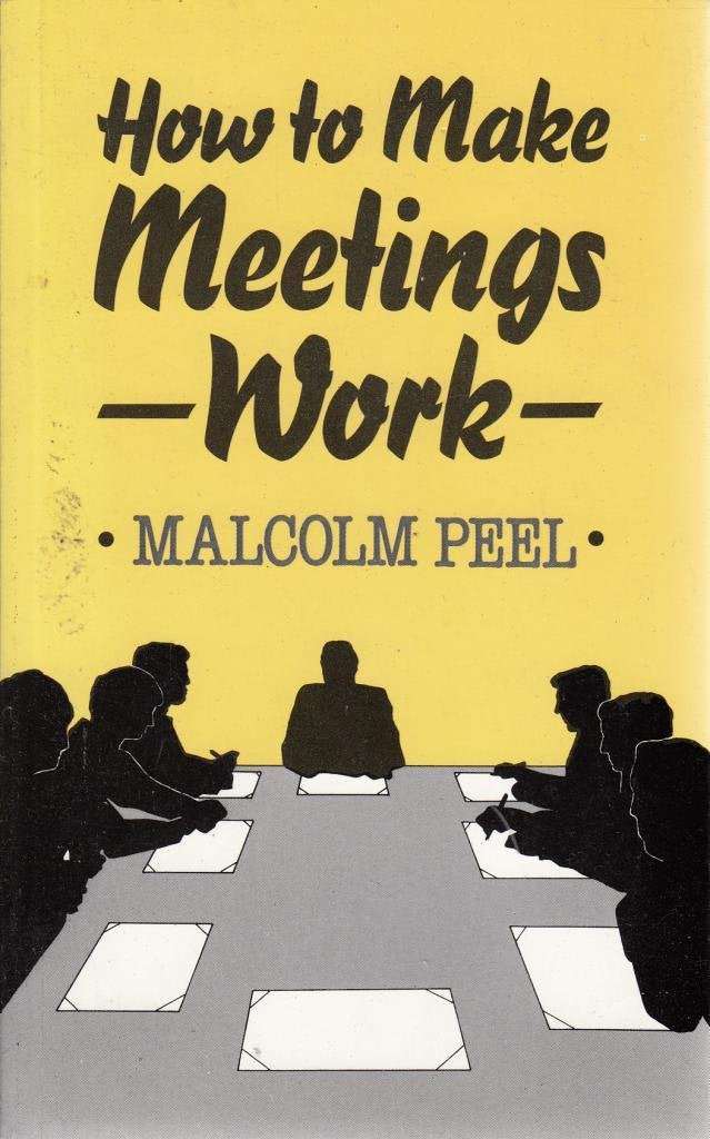 How to Make Meetings Work Business, Finance & Career Books