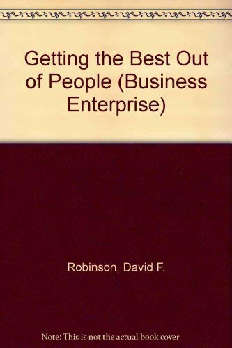 Getting the Best Out of People (Business Enterprise) Business, Finance & Career