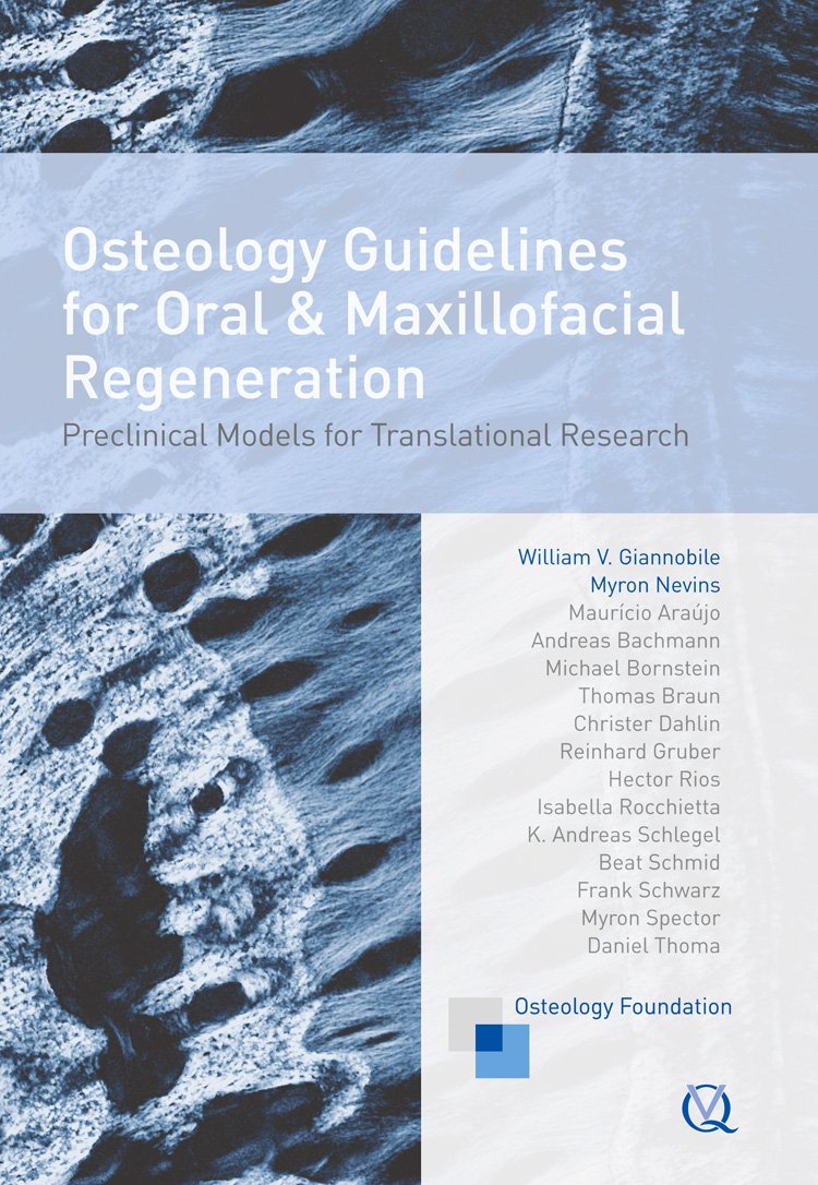 Osteology Guidelines for Oral and Maxillofacial Regeneration: Preclinical Models for Translational Research book