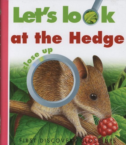 Let's Look at the Hedge (First Discovery Close-up) Non-fiction