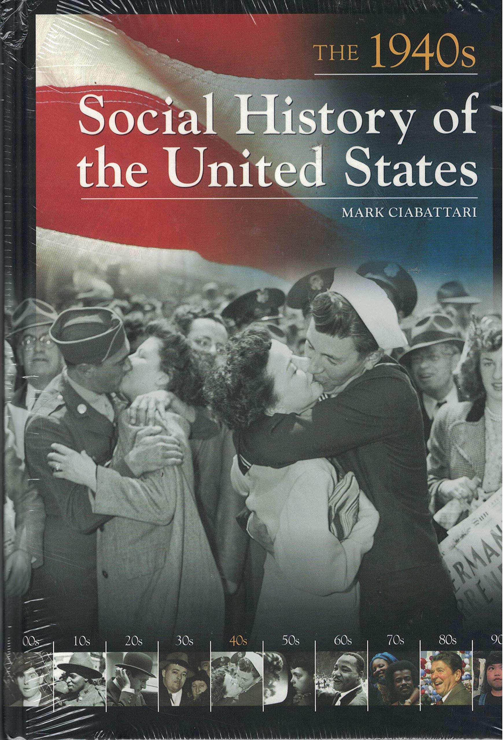 Social History of the United States: The 1940s (Social History of the United States) Politics & History