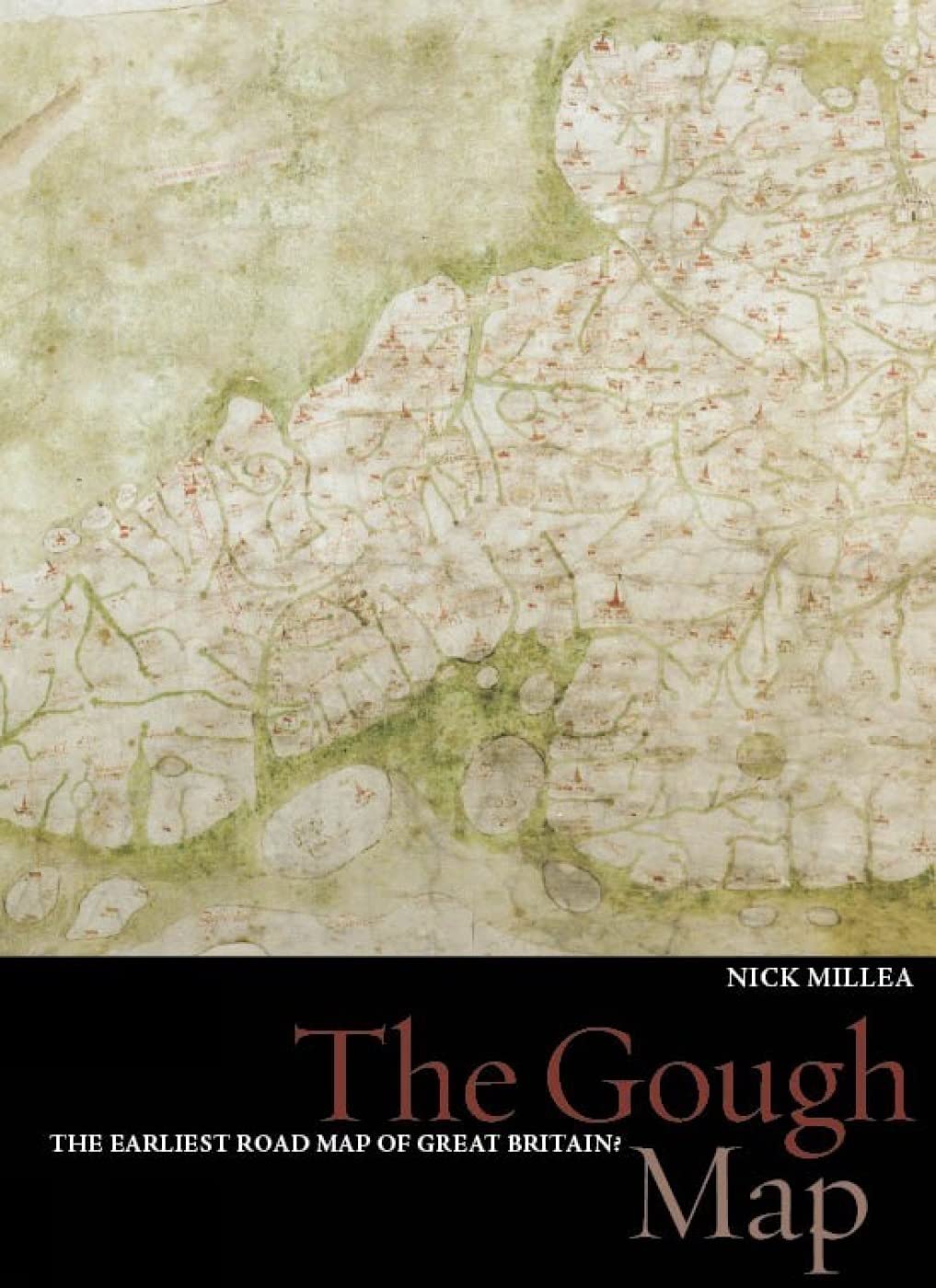 Gough Map: The Earliest Road Map of Great Britain? (Treasures from the Bodleian Library) Geology & Geography